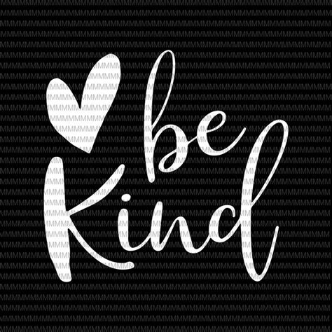 Download Be Kind Quote SVG File Silhouette